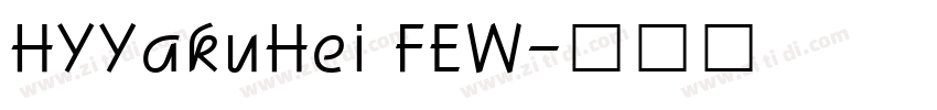 HYYakuHei FEW字体转换